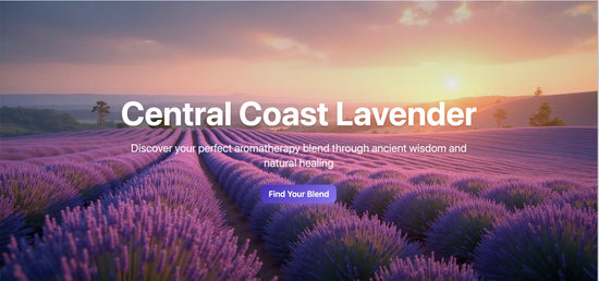Find Your Perfect Aromatherapy Blend | Central Coast Lavender